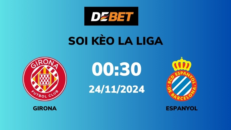 Bảng kèo Girona vs Espanyol